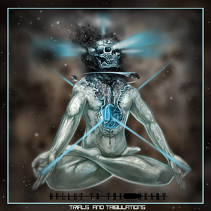 Trials and Tribulations