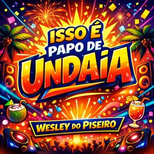 Isso é Papo de Undaia