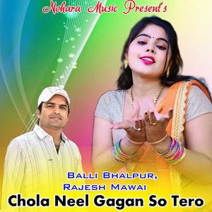 Chola Neel Gagan so Tero