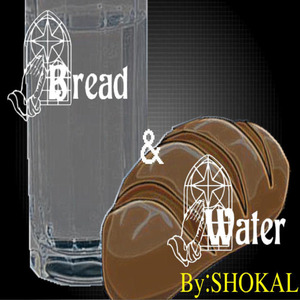 That Bread and Water