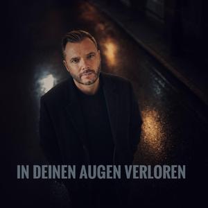 In Deinen Augen verloren