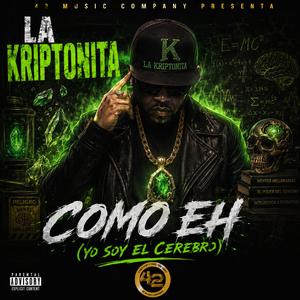 Como Eh (feat. La Kriptonita)