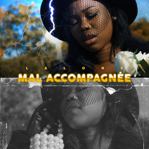 Mal Accompagnée
