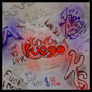Fuego (feat. Kiid Kobane & King Scooby)