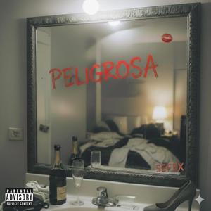 Peligrosa