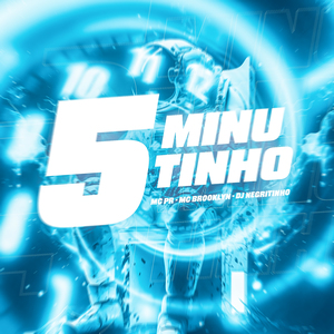 5 Minutinho