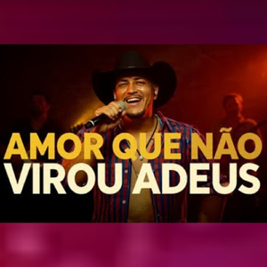 AMOR QUE NÃO VIROU ADEUS