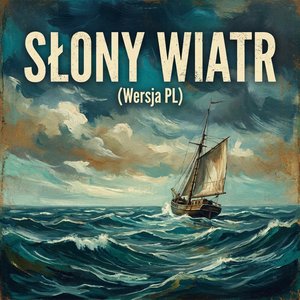 Słony Wiatr (Wersja PL)