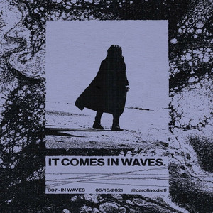 It Comes in Waves