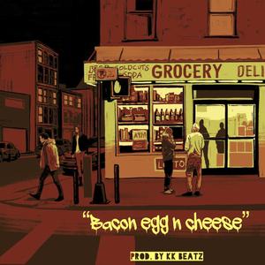 Bacon Egg N Cheese (feat. KK Beatz) (instrumental)