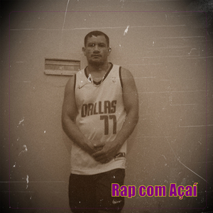 Rap com Açaí