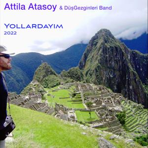Yollardayım (feat. Attila Atasoy)