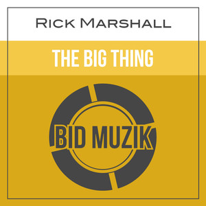 The Big Thing (Original Mix)