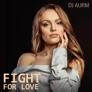 Fight For Love