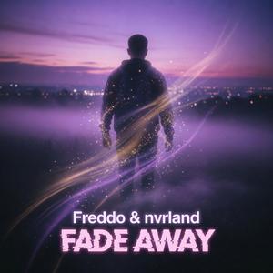 Fade Away (nvrland Remix)