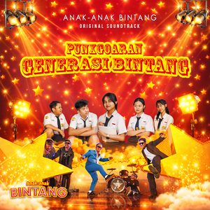 GENERASI BINTANG (From "Anak-Anak Bintang")