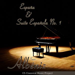 Suite Española No.1, Op. 47: 1. Granada - Serenata