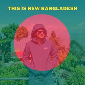 This is New Bangladesh