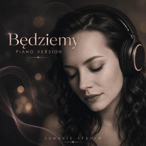 Będziemy (Piano Version)