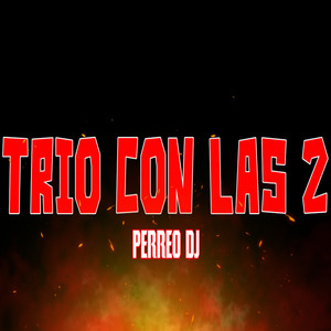 Trio Con Las 2