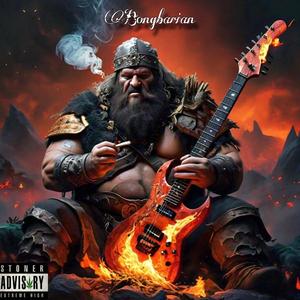 Fear the Bongbarian