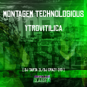 Montagem Technologious Ytrovitilica