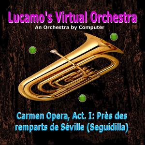 Carmen Opera, Act. I: Près des remparts de Séville (Seguidilla)