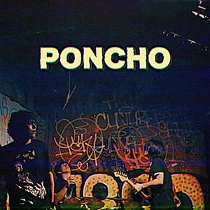 PONCHO