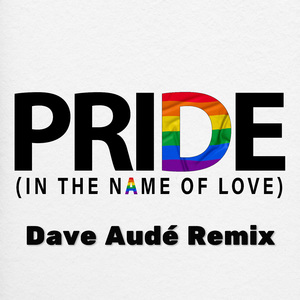 Pride (Dave Audé Remix)
