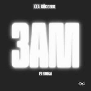 KTA Bliccem X 3am (feat. 609Zai)