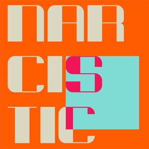 NARCISTIC
