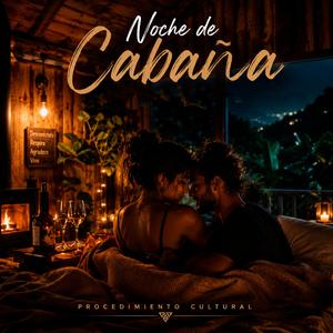 Noche de Cabaña