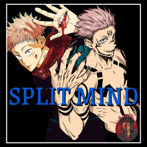 Split Mind (Itadori Rap) [feat. Carter Sauce]