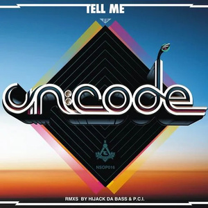 Tell Me (Hijack Da Bass Remix)