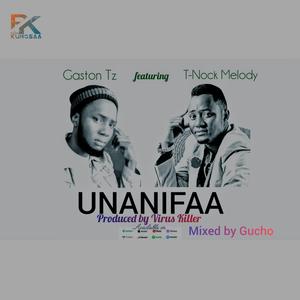 Unanifaa (feat. T Nock_Melody)