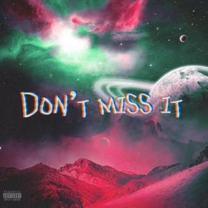 Don't Miss It (feat. CRoo, Cleeber, Vinchenzo & eastonxgiudice)