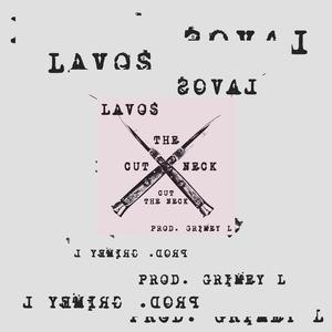Cut The Neck (feat. Lavos)