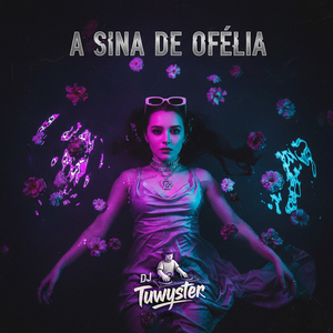 A Sina de Ofélia (Remix)