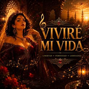 VIVIRE MI VIDA