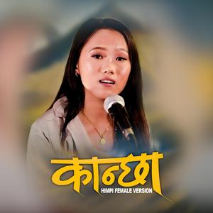 Kanchha (feat. Prabriti Rai)