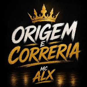 Origem e Correria
