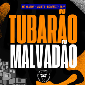 Tubarão Malvadão