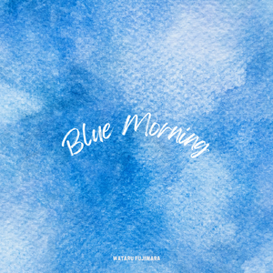 Blue Morning