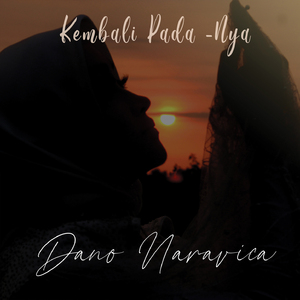Kembali Pada-Nya