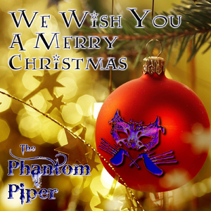 We Wish You a Merry Christmas