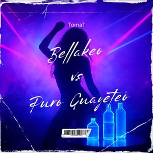 Bellakeo Vs Puro Guayeteo (Mash Up)