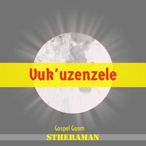 Vuk'uzenzele (Gospel Gqom)