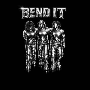 BEND IT! (feat. Tyler Molett)