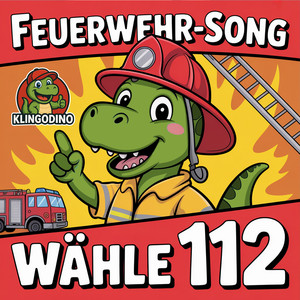 Feuerwehr-Song (Wähle 112)