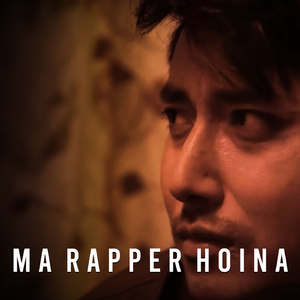 Ma Rapper Hoina